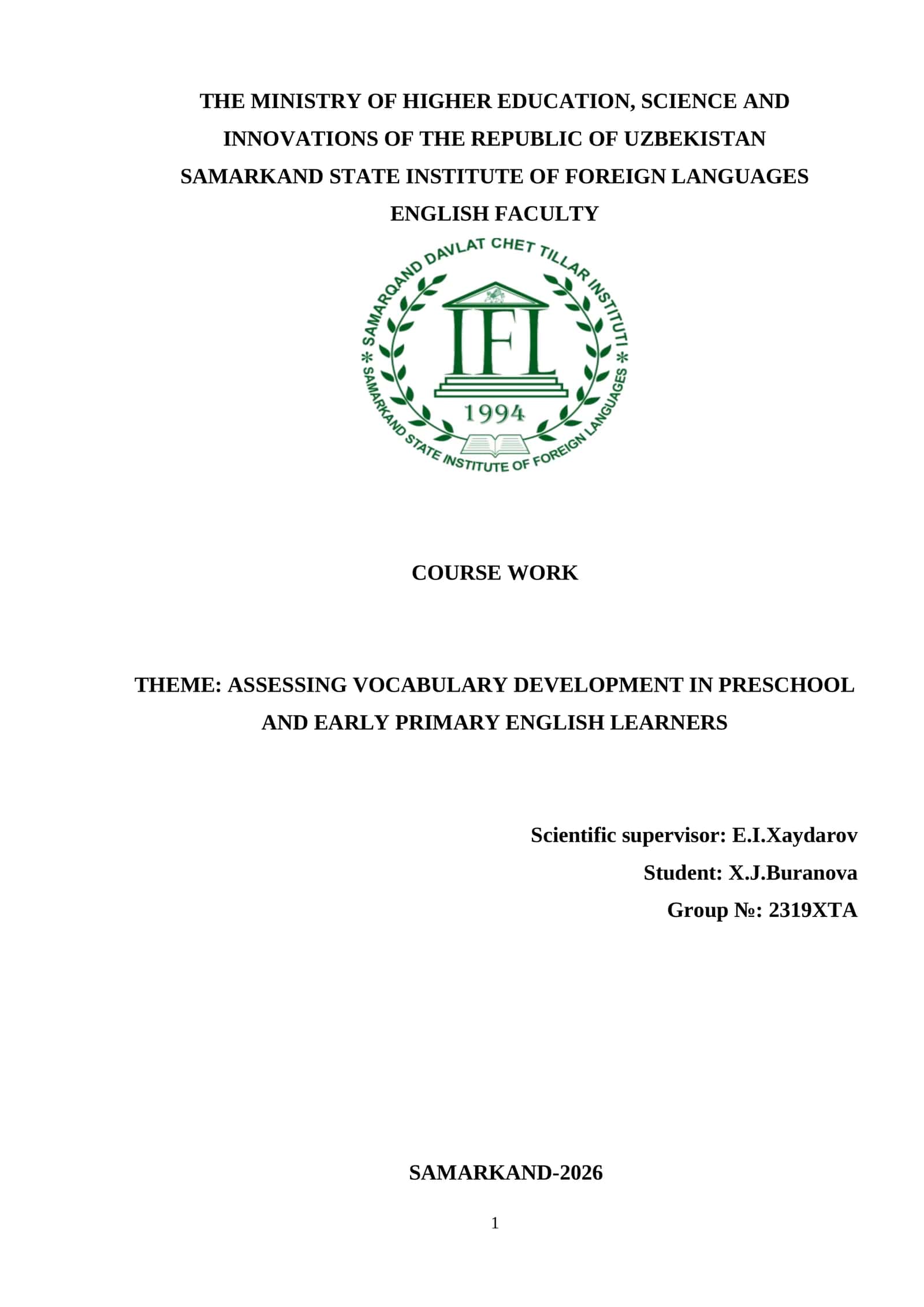 COURSE WORK: ASSESSING VOCABULARY DEVELOPMENT IN PRESCHOOL AND EARLY PRIMARY ENGLISH LEARNERS 1