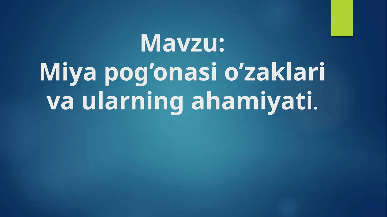miya pog'onasi o'zaklari va ularning ahamiyati 1