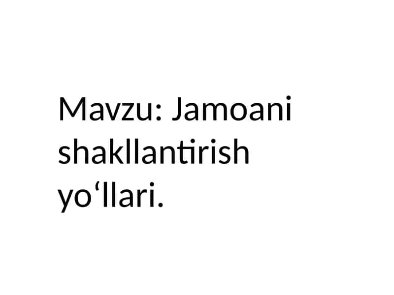 Jamoani shakllantirish yoʻllari 1