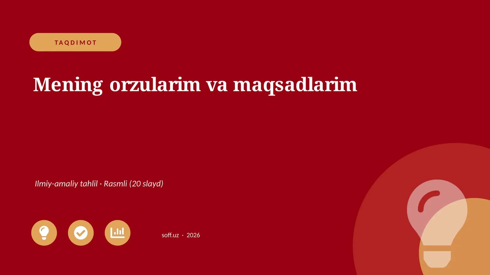 Mening orzularim va maqsadlarim 1