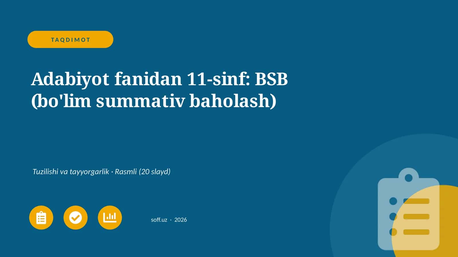 Adabiyot fanidan 11-sinf: BSB (bo'lim summativ baholash) 1