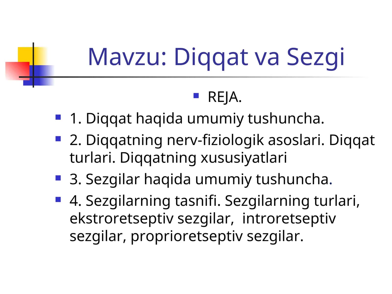 Diqqat va Sezgi 1