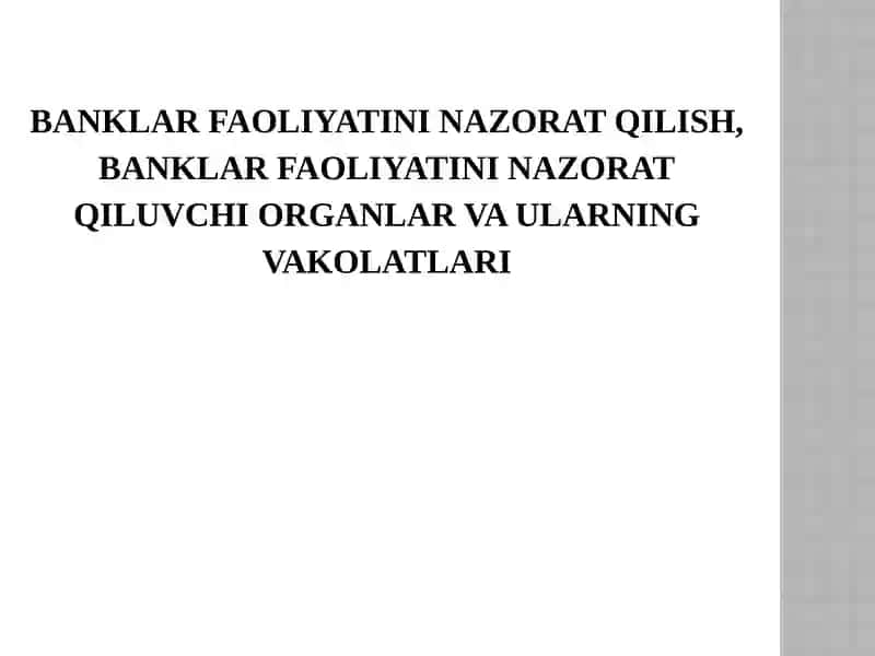 Banklar faoliyati nazorat qilish