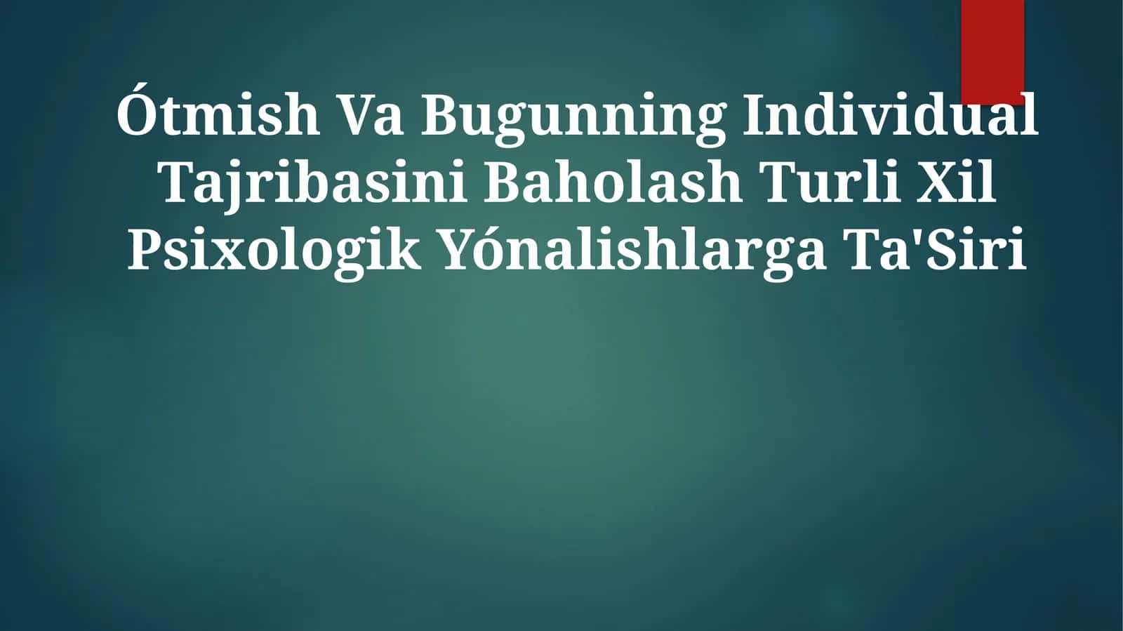 Psixologik Yönalishlar Baholash 1
