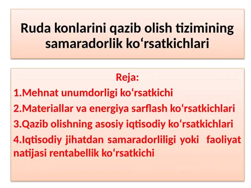 Ruda konlarini qazib olish tizimining samaradorlik ko‘rsatkichlari 1