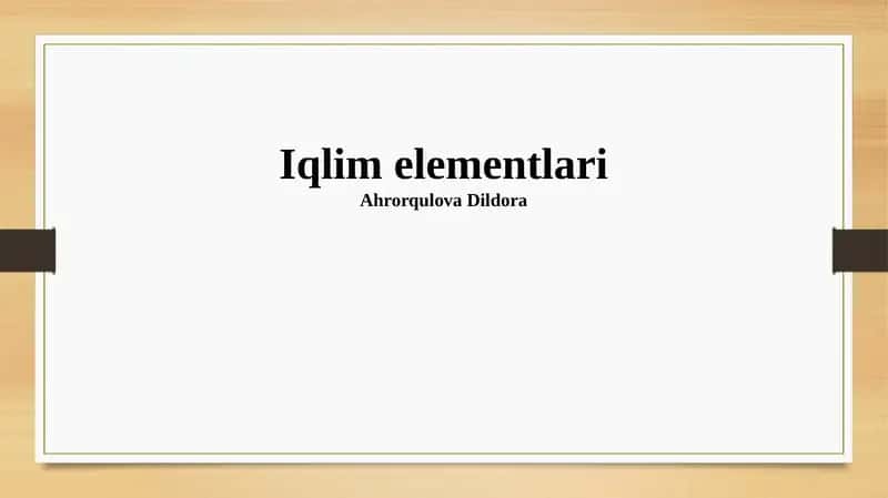 Iqlim elementlari 1
