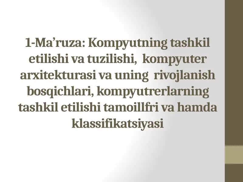Kompyutning tashkil etilishi va tuzilishi 1