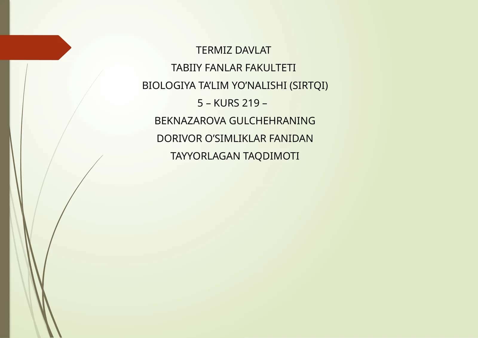 DAVLAT TABIIY FANLAR FAKULTETI BIOLOGIYA TA’LIM YO’NALISHI 1