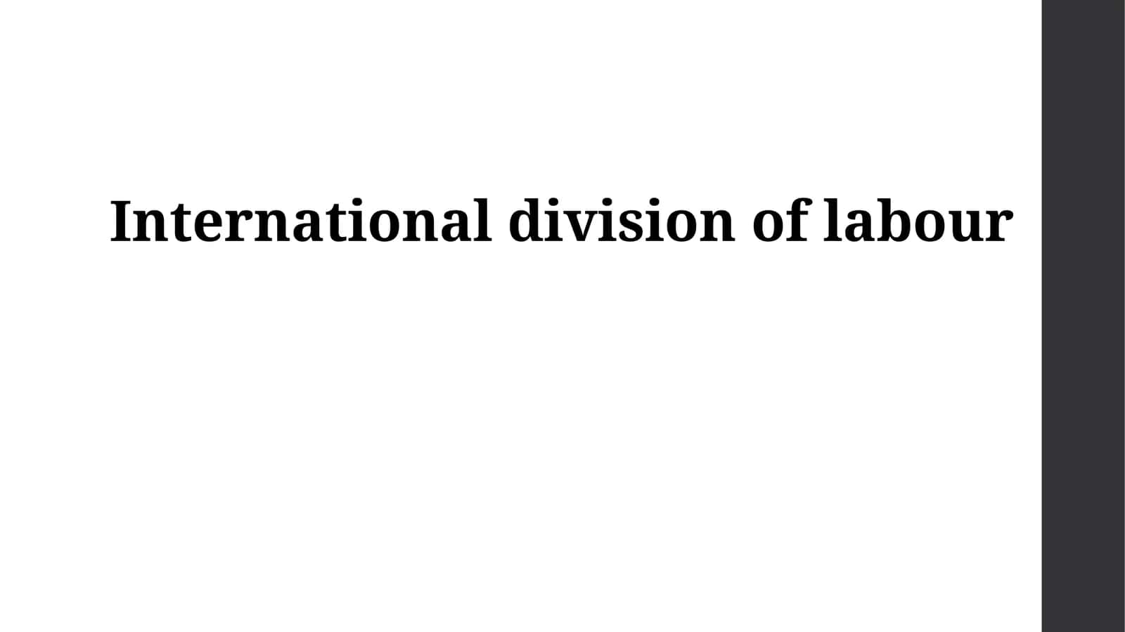 International division of labour 1