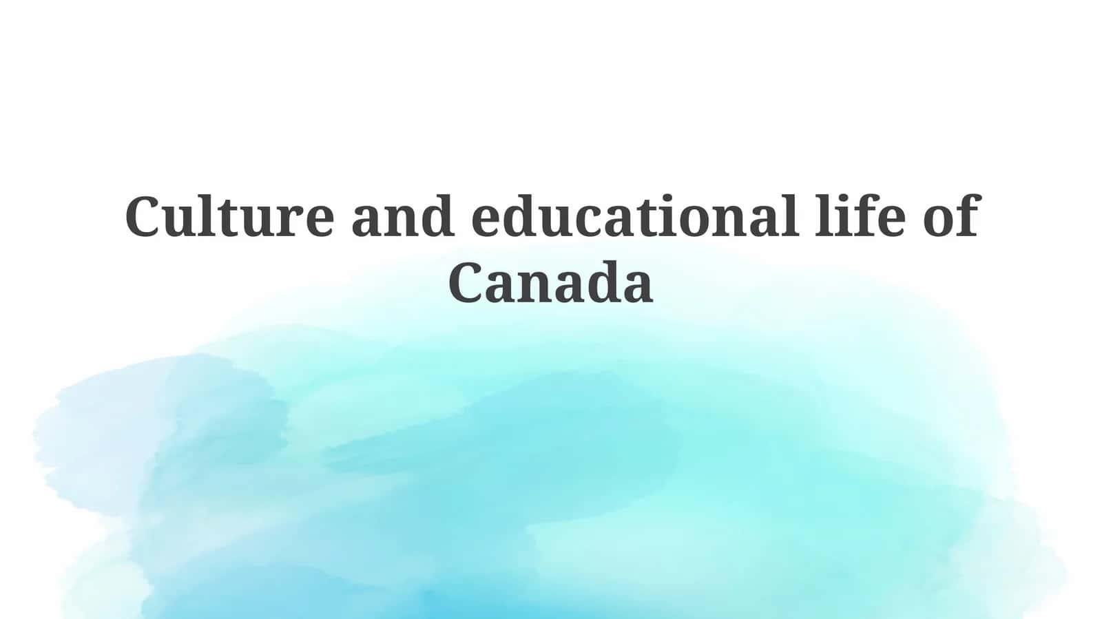 A Tapestry of Learning: Culture and Education in Canada 1