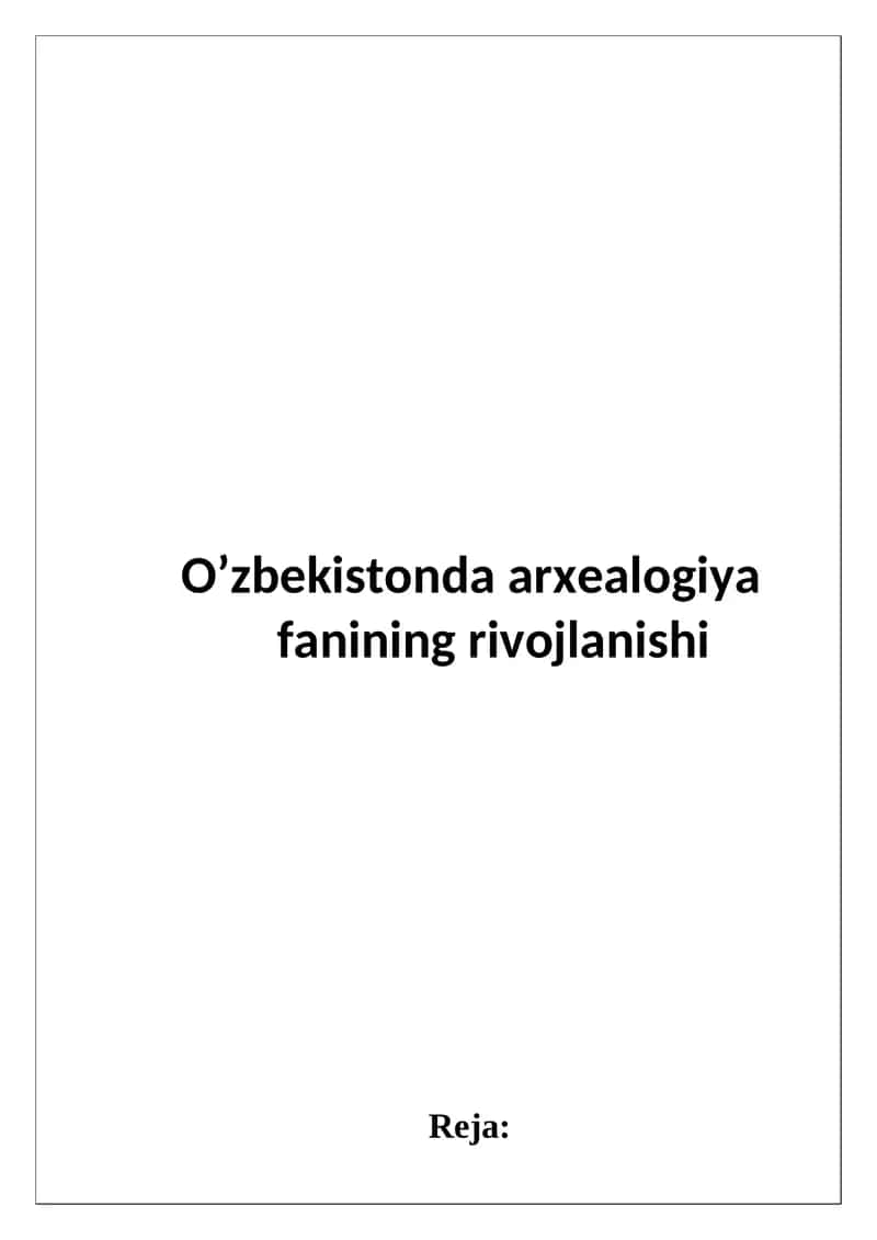 O’zbekistonda arxealogiya fanining rivojlanishi 1
