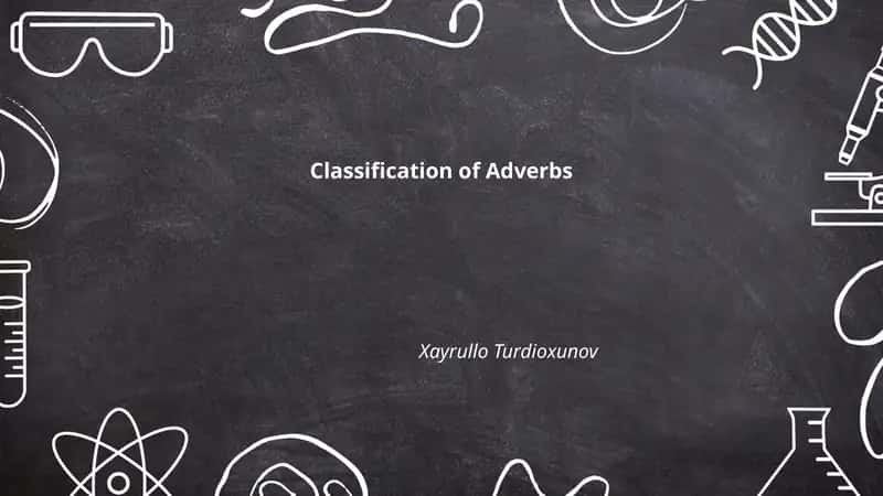 Classification of Adverbs 1