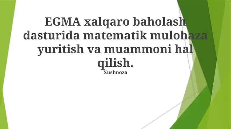 EGMA xalqaro baholash dasturi 1