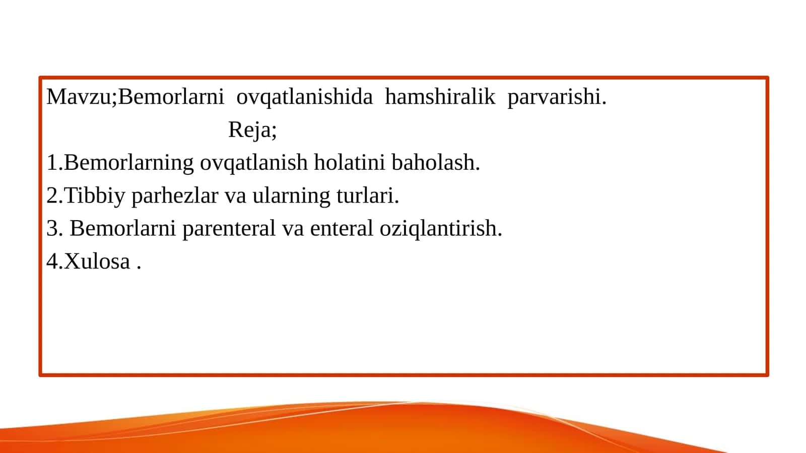 Bemorlarni ovqatlanishida hamshiralik parvarishi 1