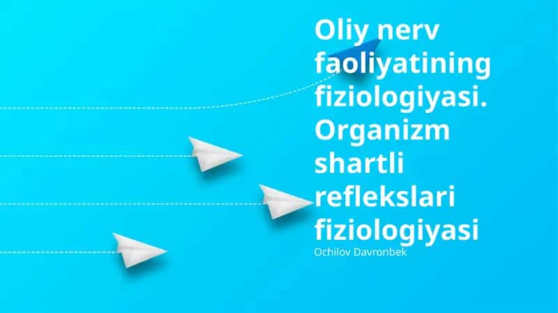 Oliy nerv faoliyatining fiziologiyasi 1