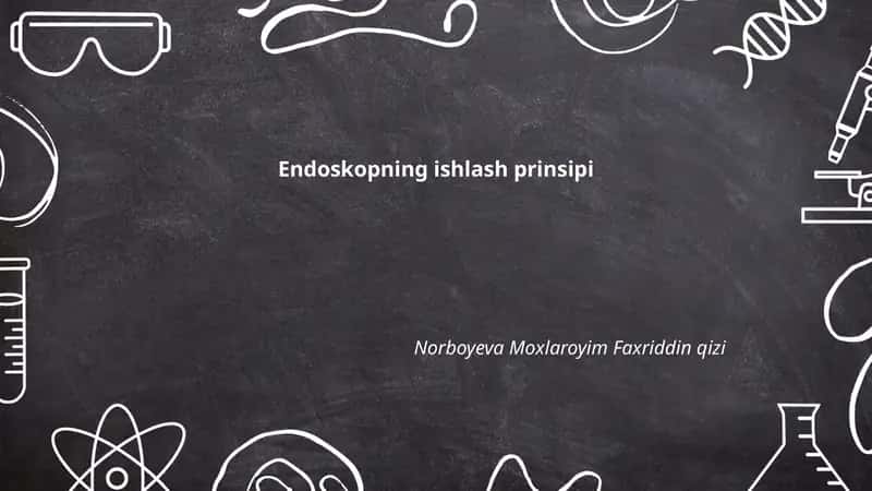 Endoskopning ishlash prinsipi 1