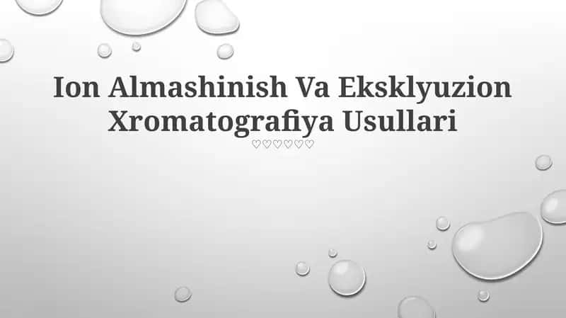 Ion Almashinish Va Eksklyuzion Xromatografiya Usullari 1