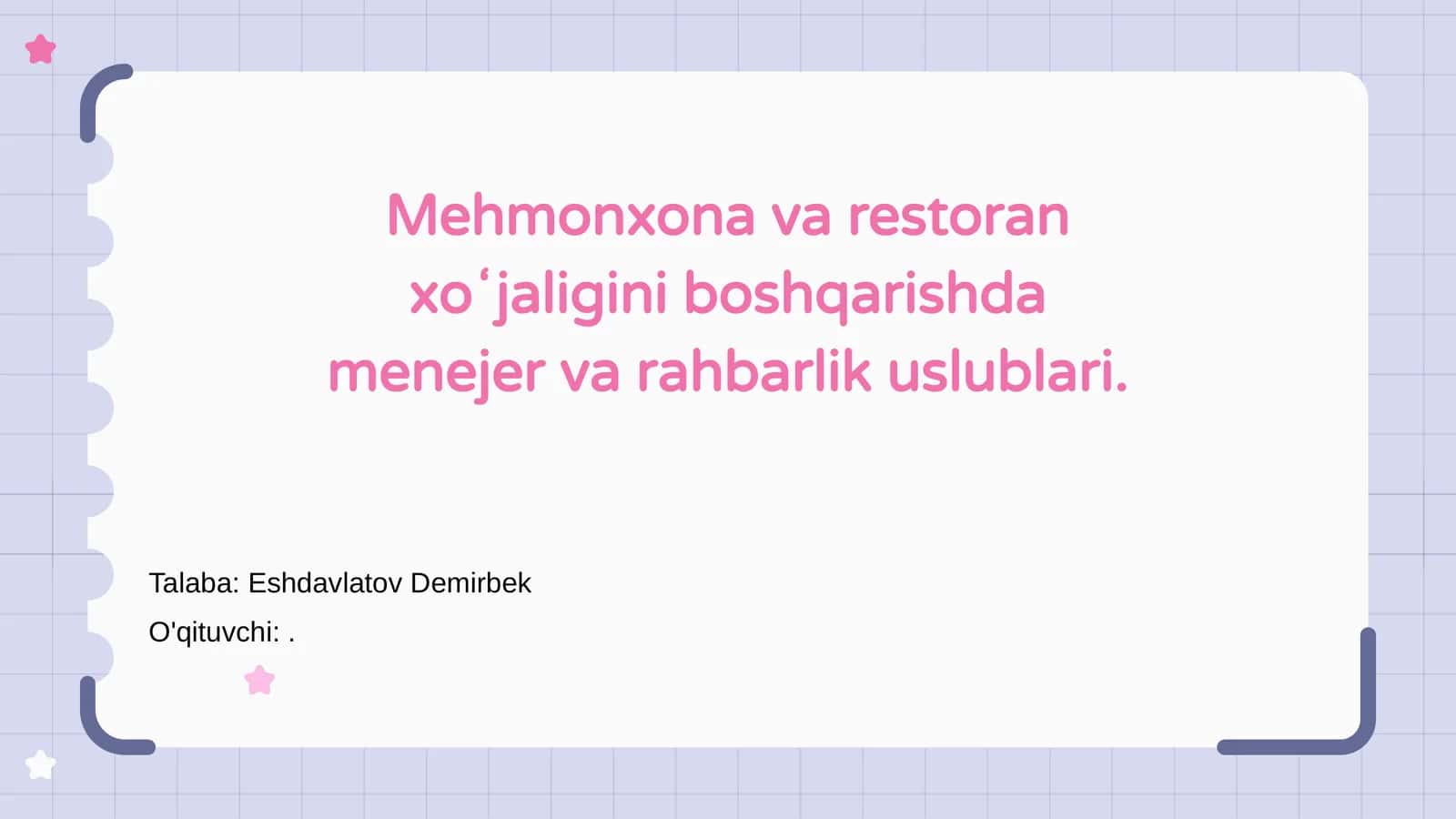 Mehmonxona va restoran boshqaruvi 1