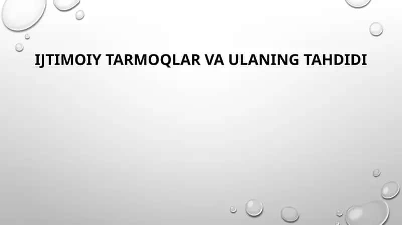IJTIMOIY TARMOQLAR VA ULANING TAHDIDI 1
