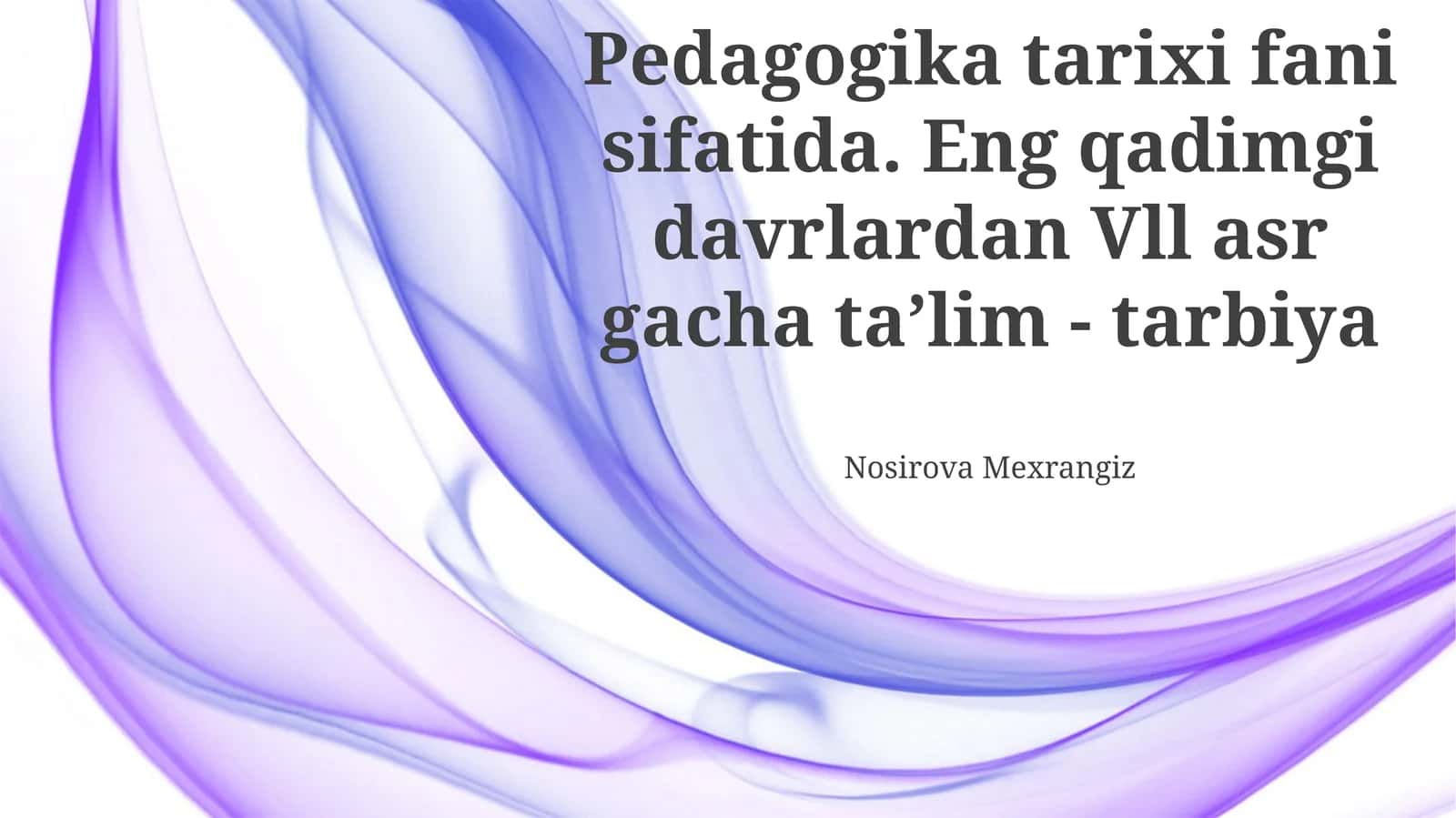 Pedagogika tarixi fani sifatida 1
