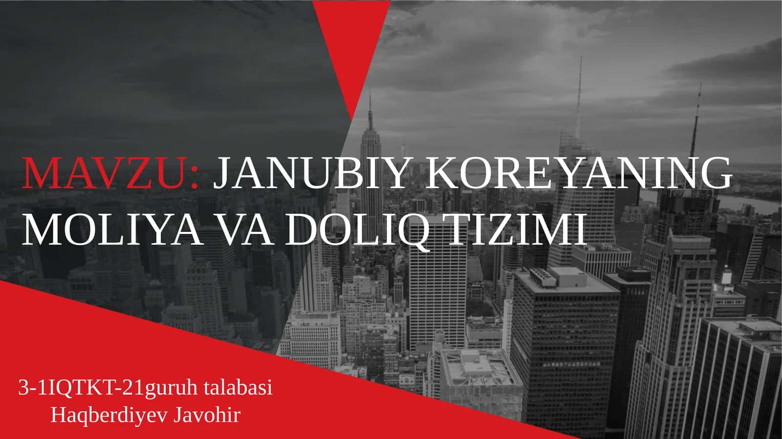 JANUBIY KOREYANING MOLIYA VA DOLIQ TIZIMI 1