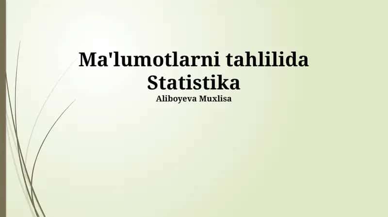 Ma'lumotlarni tahlilida Statistika 1