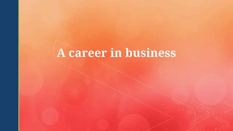 Defining a Business Career 1