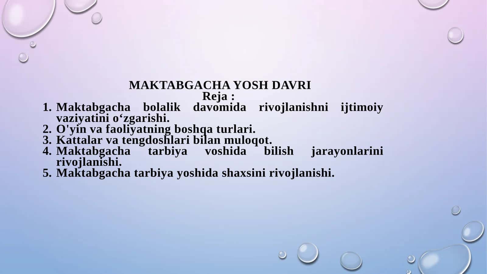 MAKTABGACHA YOSH DAVRI 1