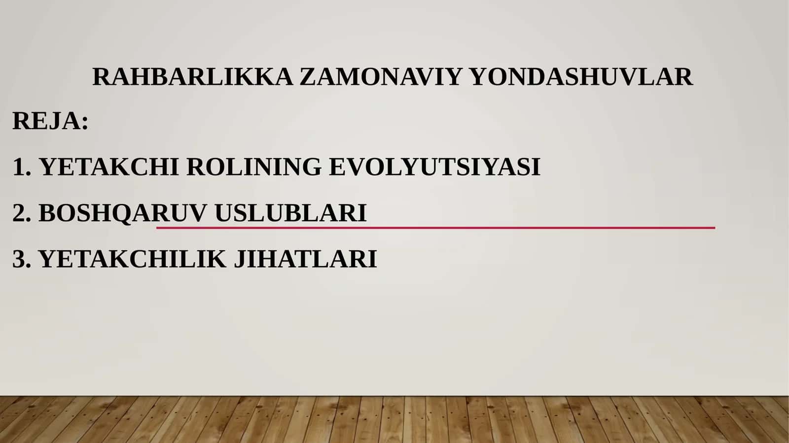 Rahbarlikka zamonaviy yondashuvlar 1