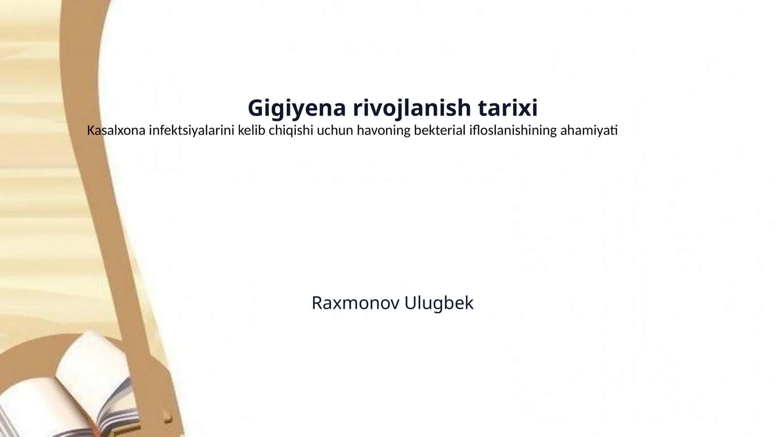 Gigiyena rivojlanish tarixi 1