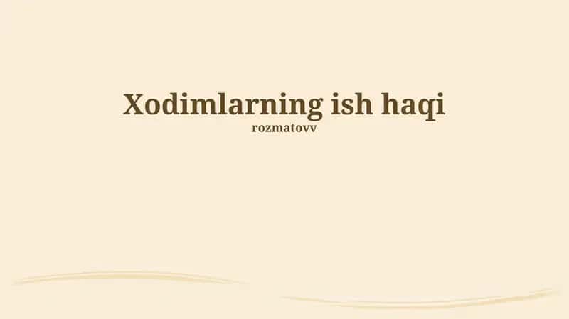 Xodimlarning ish haqi 1