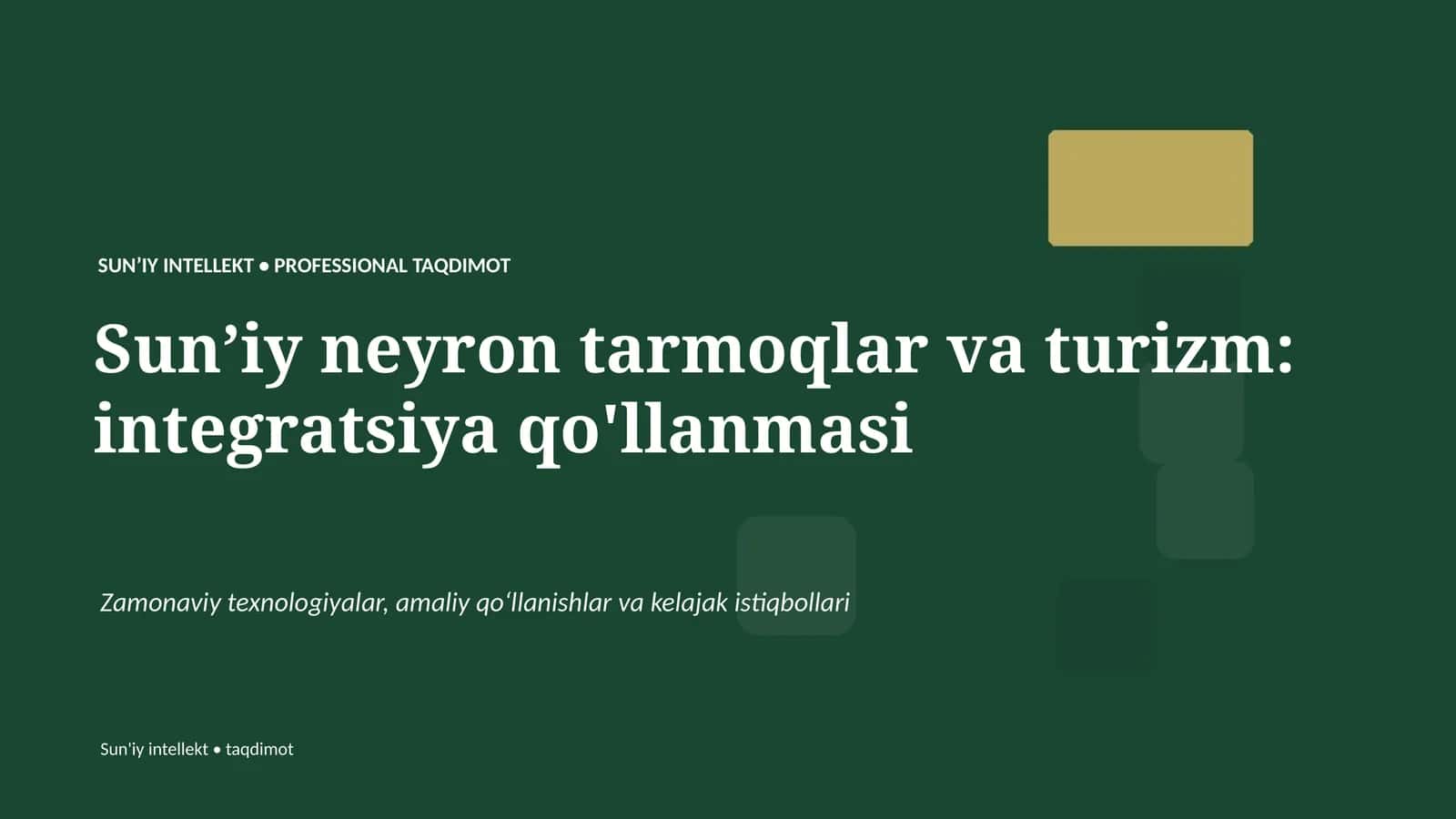 Sunʼiy neyron tarmoqlar va turizm: integratsiya qo'llanmasi 1