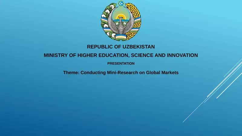 Conducting Mini-Research on Global Markets 1