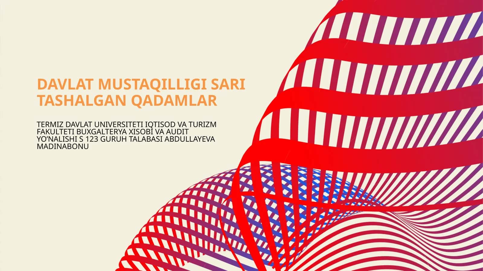 DAVLAT MUSTAQILLIGI SARI TASHALGAN QADAMLAR 1