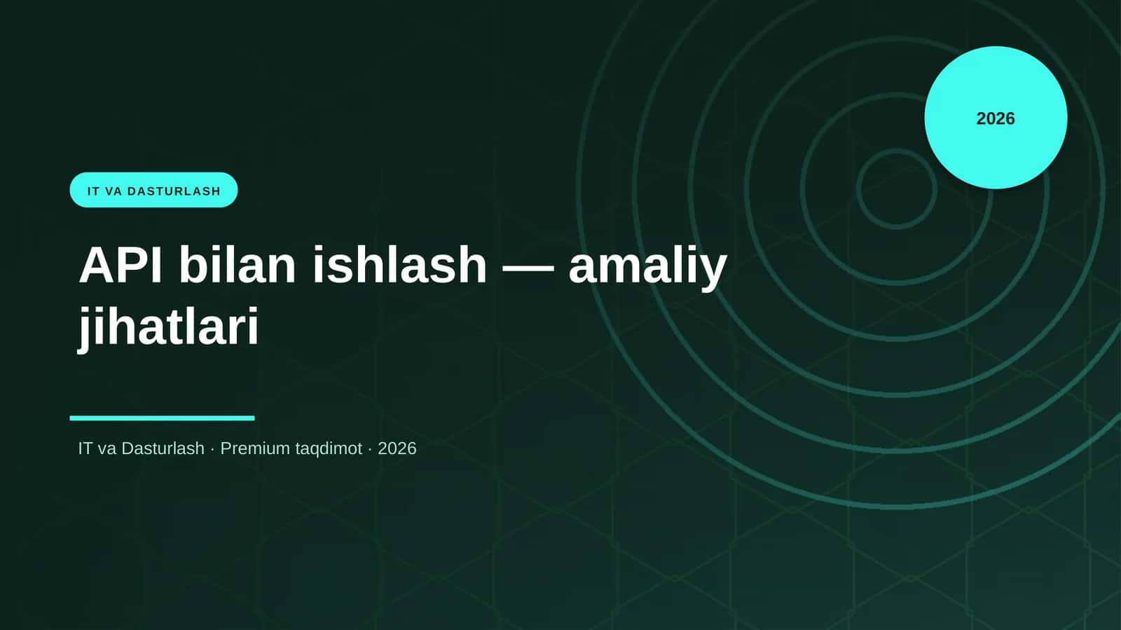 API bilan ishlash — amaliy jihatlari 1