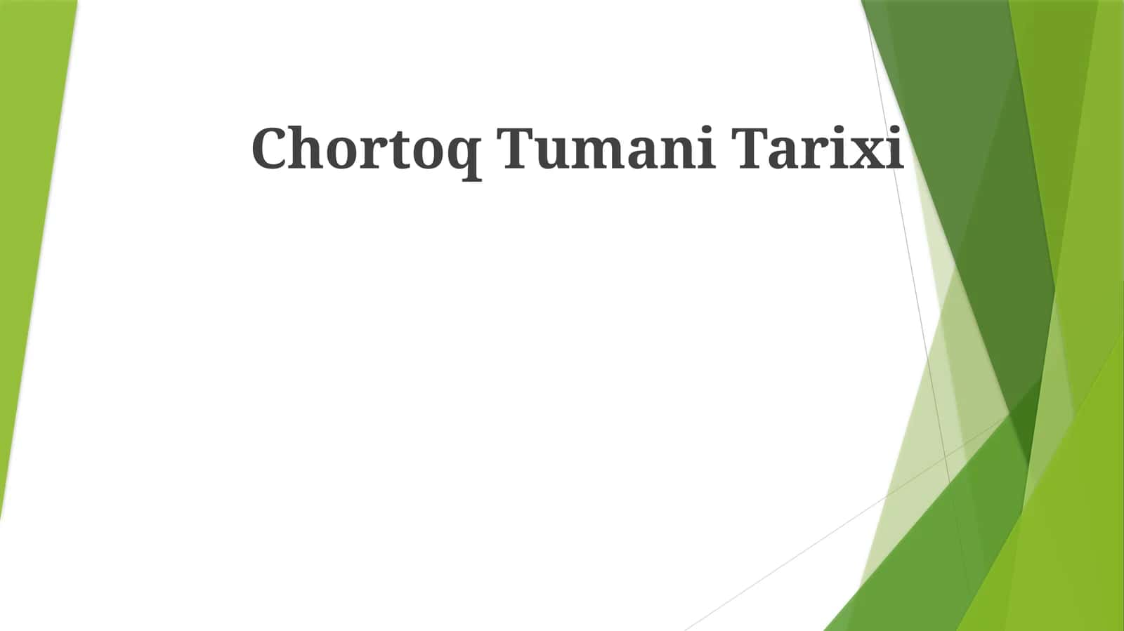 Chortoq Tumani Tarixi 1