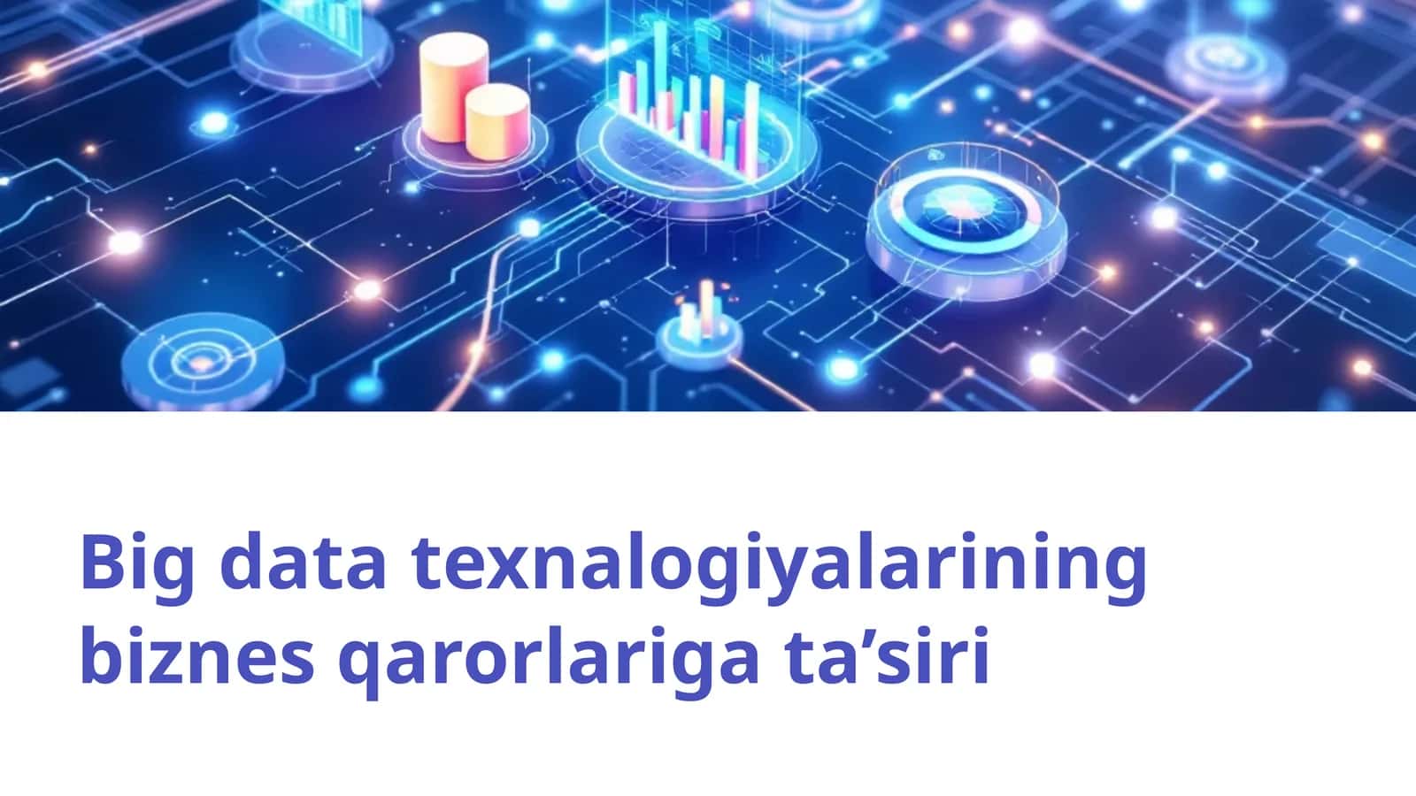Big Data texnologiyalari 1