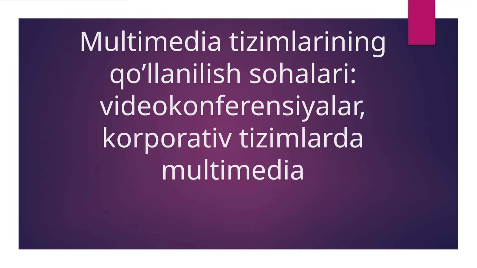 Multimedia tizimlari 1
