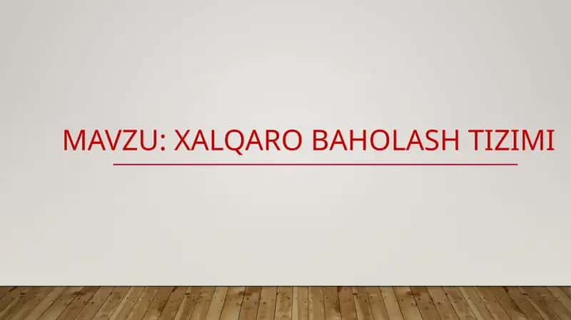 Xalqaro baholash tizimi 1