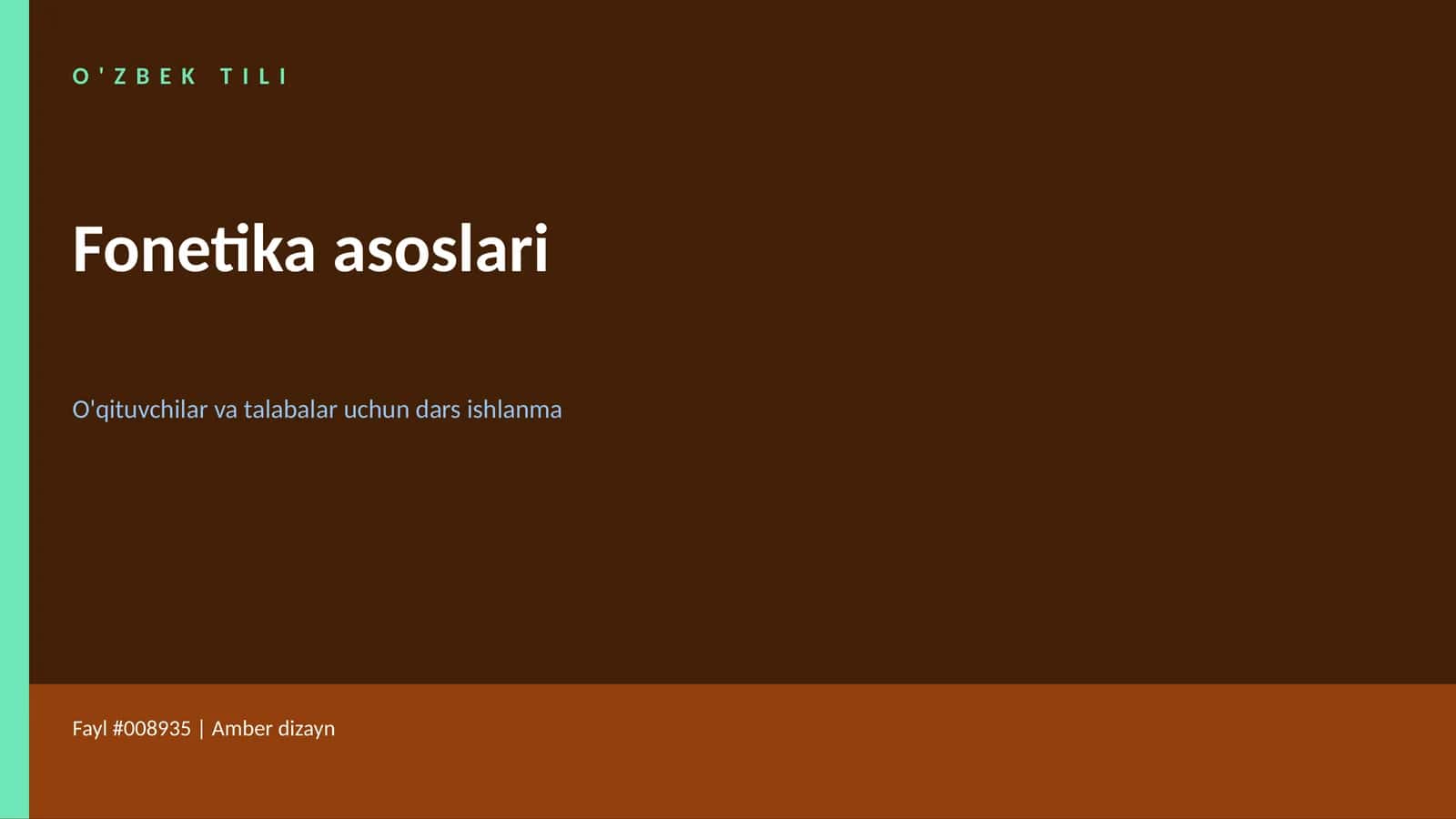 O'ZBEK TILI Fonetika asoslari 1