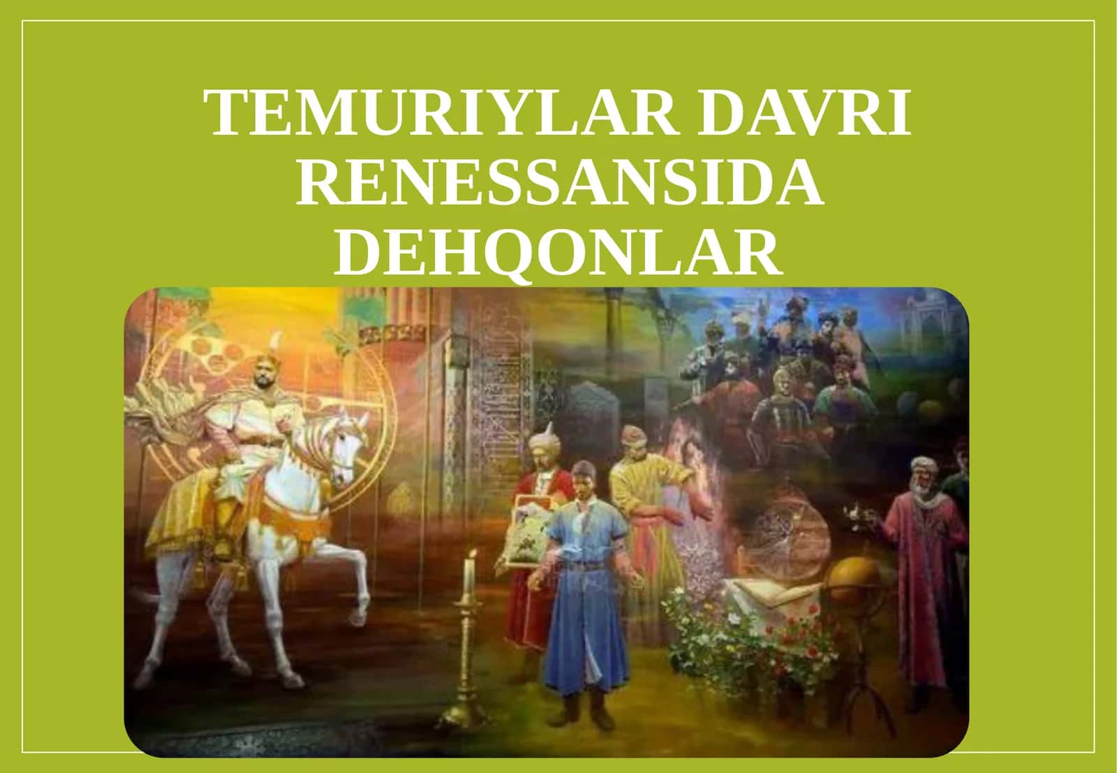 Temuriylar davri renessansida dehqonlar 1