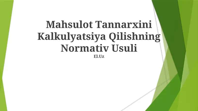 Mаhsulоt Tаnnаrхini Kаlkulyatsiya Qilishning Nоrmаtiv Usuli 1