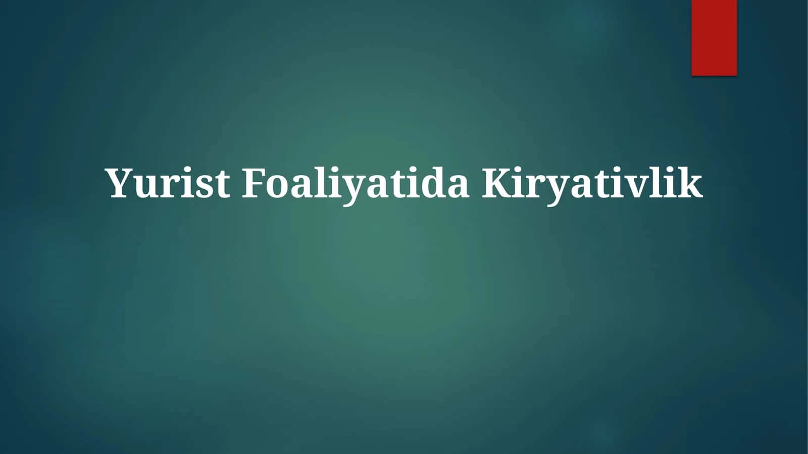 YuristFoaliyatidaKiryativlik 1