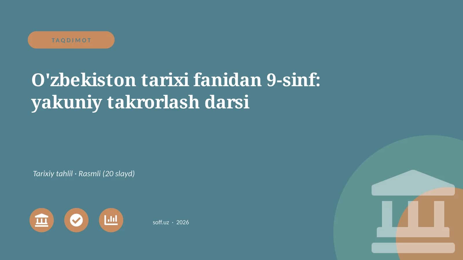 O'zbekiston tarixi fanidan 9-sinf: yakuniy takrorlash darsi 1