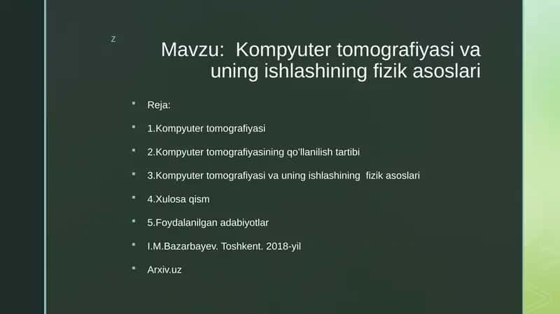 Kompyuter tomografiyasi va uning ishlashining fizik asoslari 1