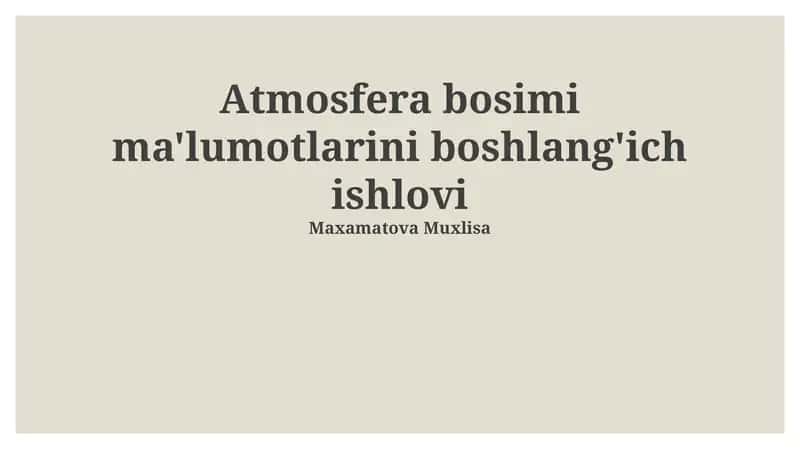 Atmosfera bosimi ma'lumotlarini boshlang'ich ishlovi 1