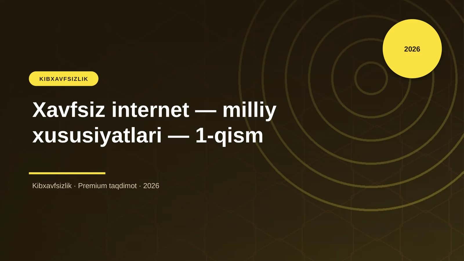 Xavfsiz internet — milliy xususiyatlari — 1-qism 1