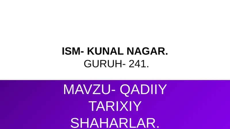 Qadii tarixiy shaharlar 1
