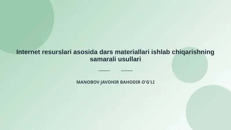 Internet resurslari asosida dars materiallari ishlab chiqarishning samarali usullari 1