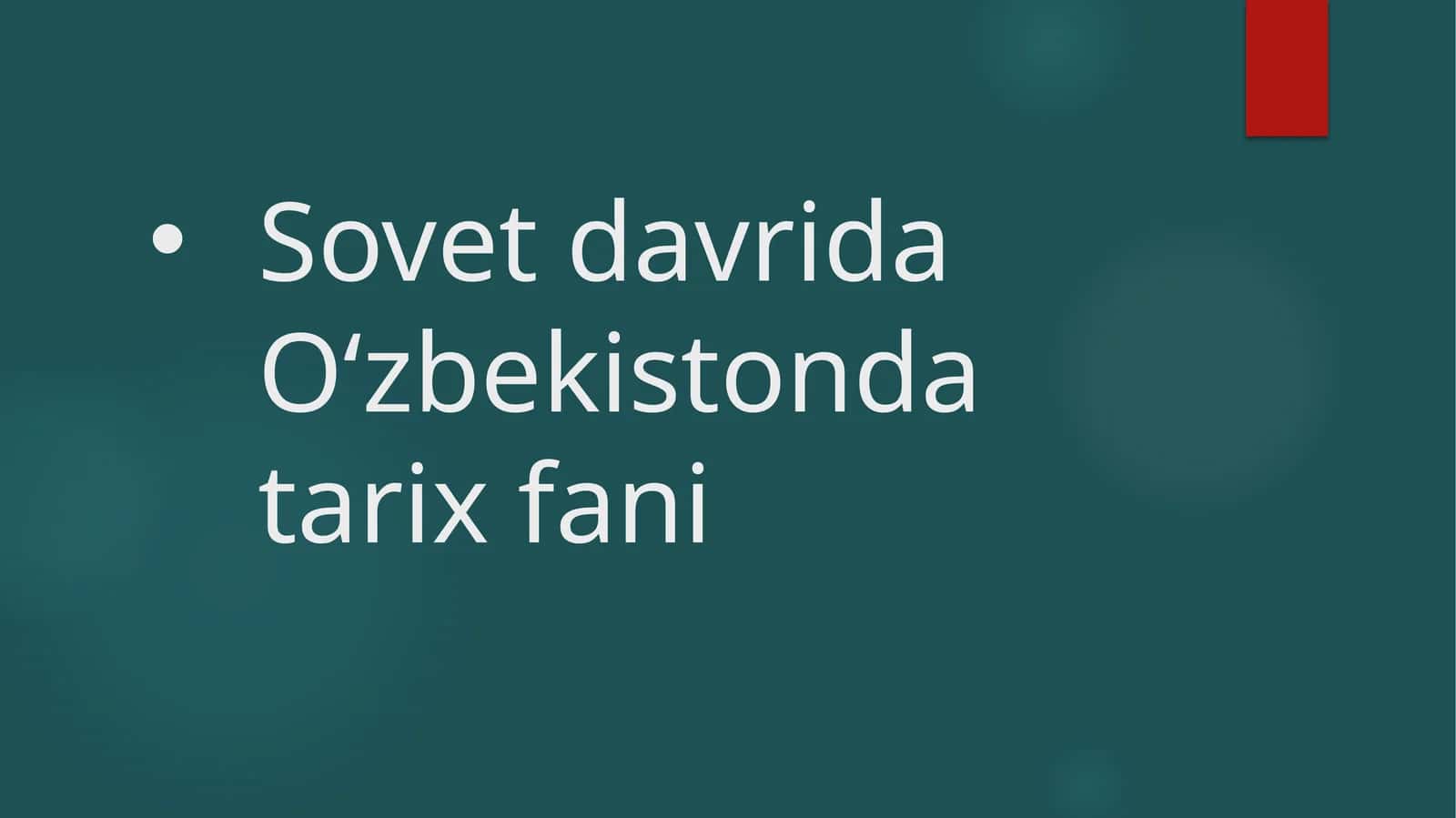 Sovet davrida Oʻzbekistonda tarix fani 1